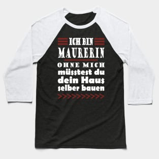 Maurerin Mädchen Handwerk Baustelle Spruch Frauen Baseball T-Shirt